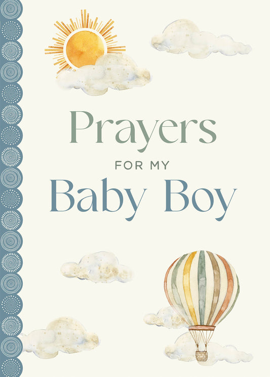 Prayers for My Baby Boy: Hardcover / English