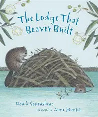 The Lodge That Beaver Built