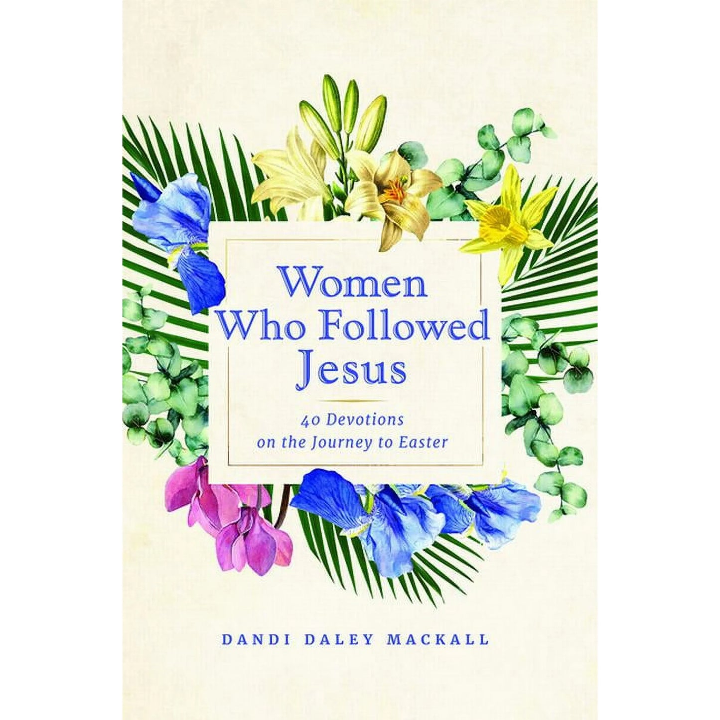 Women Who Followed Jesus